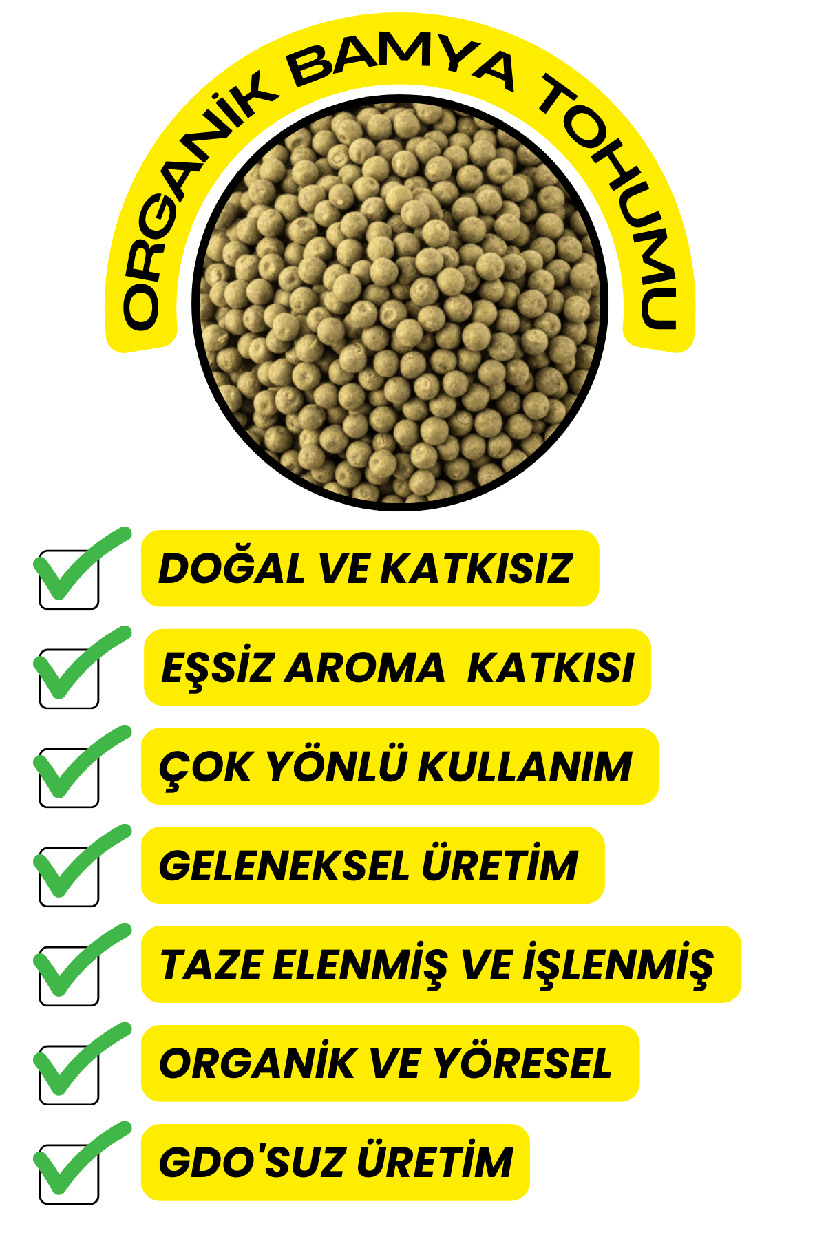 Bamya Tohumu  (Organik,Elenmiş)