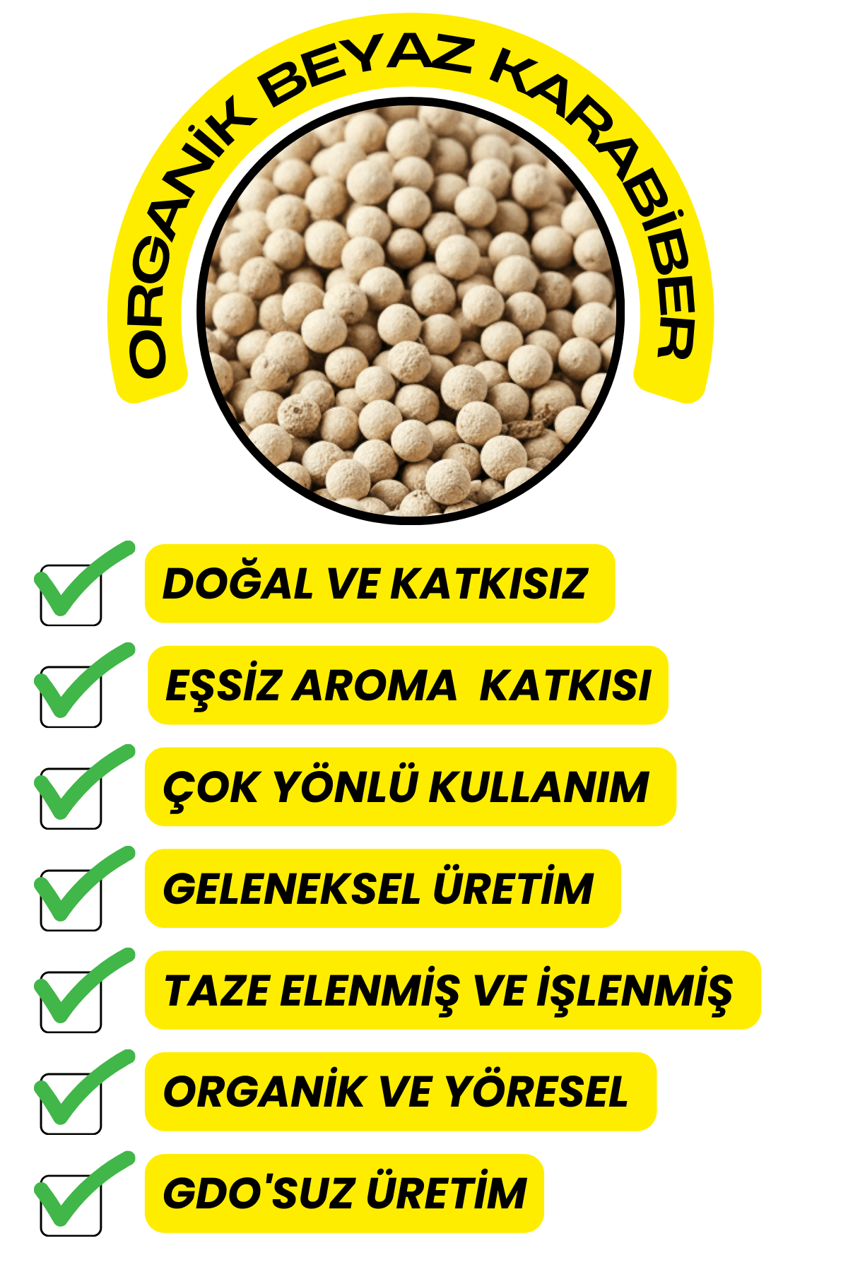 Beyaz Karabiber (Elenmiş,İri Taneli,Katkısız)