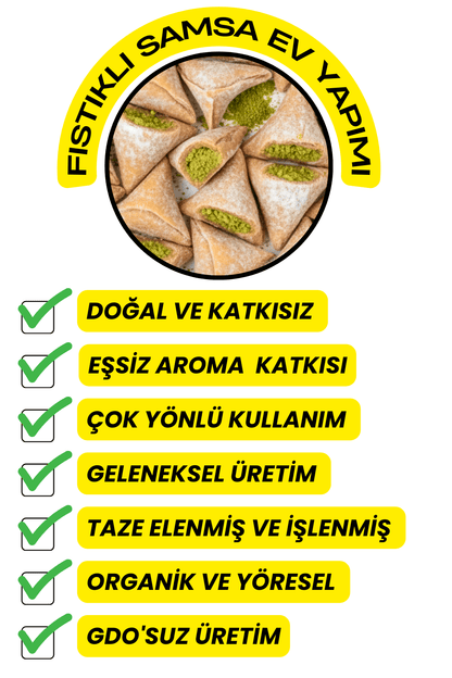 Fıstıklı Samsa Ev Yapımı (Organik,Yeni Mahsül,Katkısız)