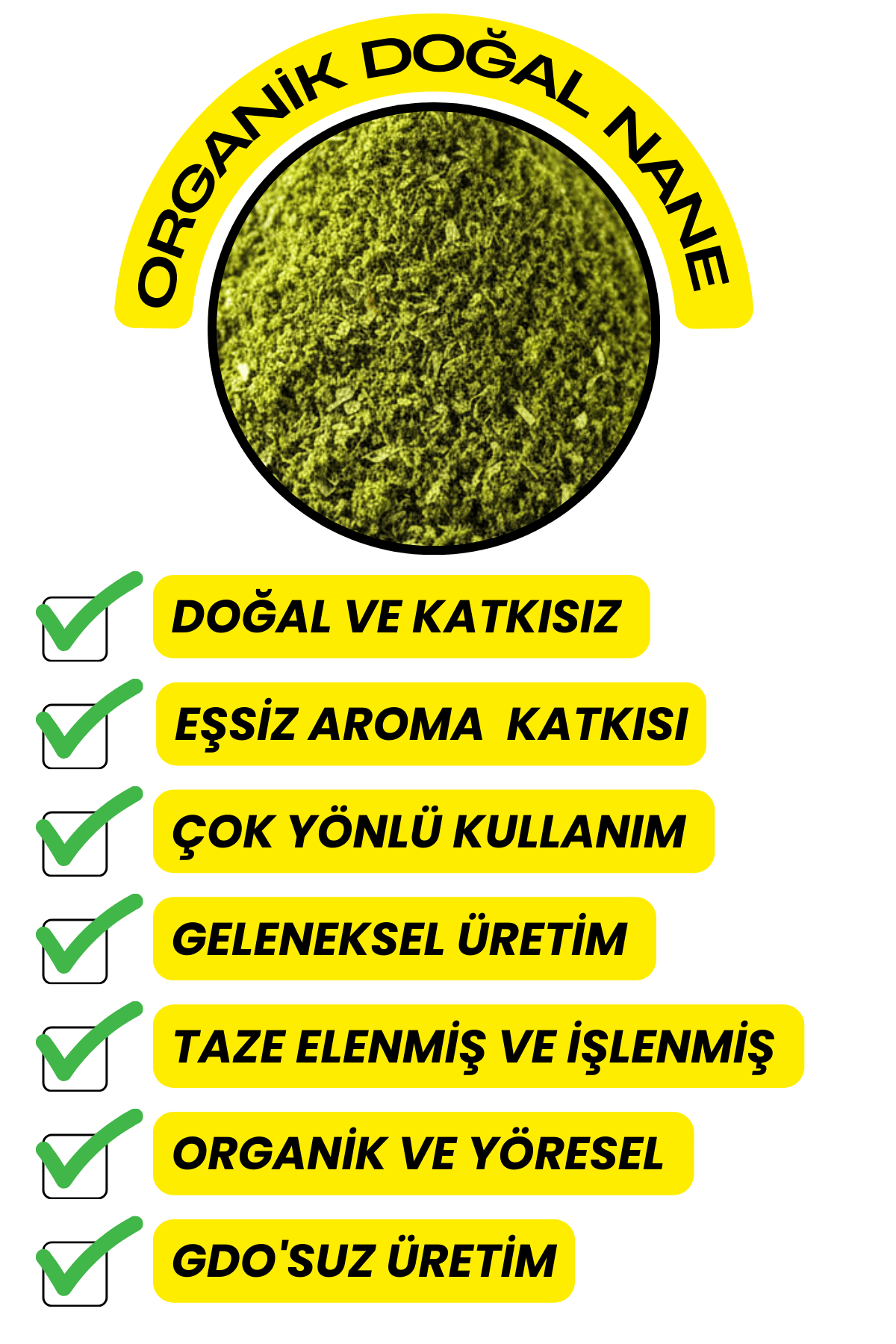 Nane - (Doğal Kurutulmuş, Elenmiş,Katkısız)